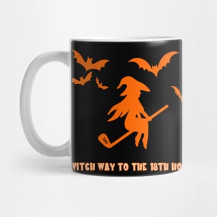 Halloween Golf Witch Way To The 18th Hole? Mug